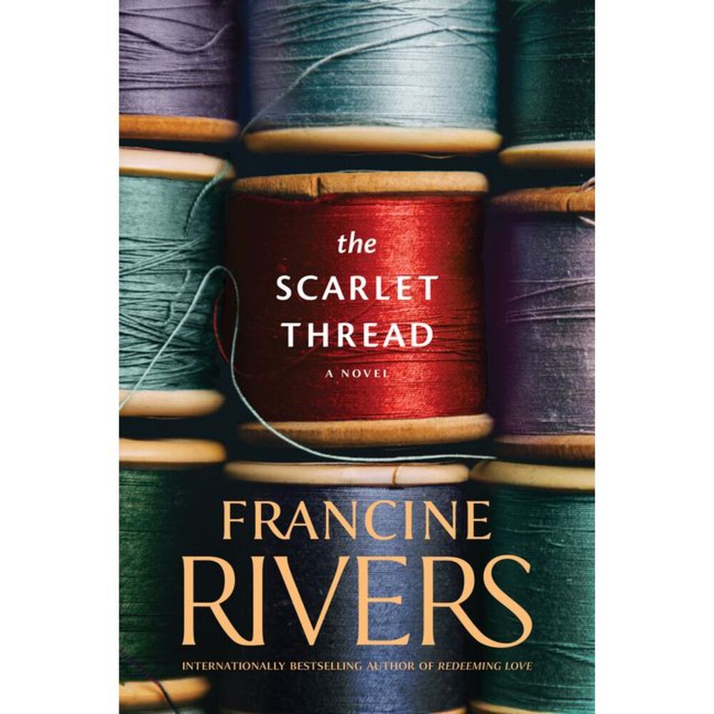 Scarlet Thread -- Francine Rivers